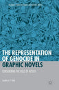 The Representation of Genocide in Graphic Novels: Considering the Role of Kitsch - Hardcover