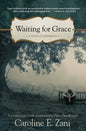 Waiting for Grace: a novel of redemption - Paperback