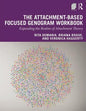 The Attachment-Based Focused Genogram Workbook: Expanding the Realms of Attachment Theory - Paperback