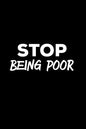 Stop Being Poor: Person Expense Tracker with Humor of being on a budget and not rich - Paperback