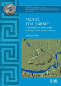 Facing the Enemy?: A GIS Study of 1st Century Roman Fortifications in the Scottish Landscape - Paperback