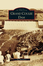 Grand Coulee Dam - Hardcover