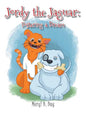 Jordy the Jaguar: Fostering a Dream - Hardcover
