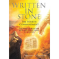 Written in Stone The Fourth Commandment: The heart of belief and faith and other things to consider - Hardcover