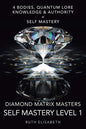 Diamond Matrix Masters: Self Mastery Level 1 - Paperback