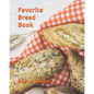 Favorite Bread Book - Paperback
