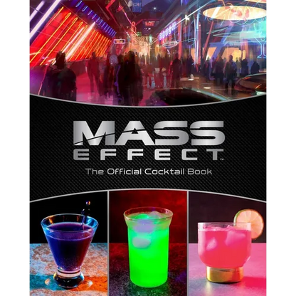 Mass Effect: The Official Cocktail Book - Hardcover