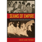Seams of Empire: Race and Radicalism in Puerto Rico and the United States - Paperback