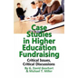 Case Studies in Higher Education Fundraising - Paperback