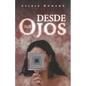 Desde Sus Ojos - Paperback