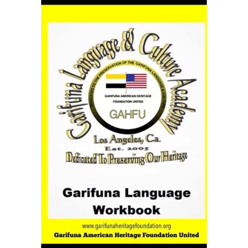 Garifuna Language Workbook: Learn to read and write in Garifuna - Paperback