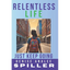 Relentless Life: Just Keep Going - Paperback