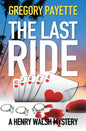 The Last Ride - Paperback