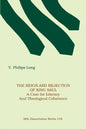 The Reign and Rejection of King Saul: A Case for Literary and Theological Coherence - Paperback