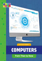 Computers from Then to Now - Library Binding