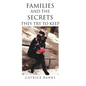 Families and the Secrets They Try to Keep - Hardcover