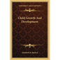 Child Growth And Development - Paperback