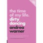 The Time of My Life: Dirty Dancing - Paperback