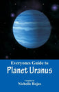 Everyone's Guide to Planet Uranus - Paperback