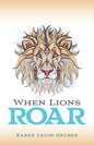 When Lions Roar - Paperback