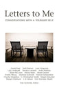 Letters to Me: Conversations with a Younger Self - Paperback
