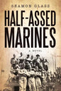 Half-Assed Marines - Paperback