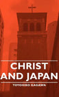 Christ and Japan - Hardcover