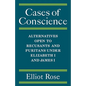 Cases of Conscience: Alternatives Open to Recusants and Puritans Under Elizabeth 1 and James 1 - Paperback