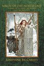 Magic of the North Gate: Powers of the Land, the Stones and the Ancient Ones - Paperback