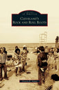 Cleveland's Rock and Roll Roots - Hardcover
