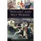 "Witches" and Wily Women: Saving Noka through Basque Folklore and Song - Hardcover