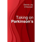 Taking on Parkinson's - Paperback