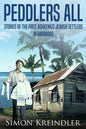 Peddlers All: Stories of the First Ashkenazi Jewish Settlers in Barbados - Paperback