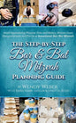 The Step-by-Step Bar and Bat Mitzvah Planning Guide: Avoid Squandering Precious Time and Money, Prevent Guest Disappointment and Put On a Sensational - Paperback
