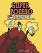 Super Potato's Middle Ages Adventure: Book 10 - Library Binding