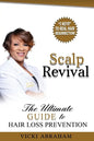 Scalp Revival: The Ultimate Guide to Hair Loss Prevention - Paperback