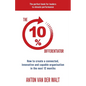 The 10% Differentiator: How to create a connected, innovative and capable organisation in the next 12 months - Paperback
