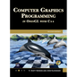 Computer Graphics Programming in OpenGL with C++ - Hardcover