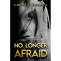 No Longer Afraid - Paperback