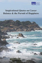Inspirational Quotes on Career Balance and the Pursuit of Happiness - Paperback
