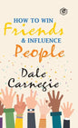 How To Win Friends & Influence People - Hardcover