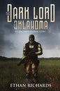 The Dark Lord of Oklahoma: An Unconventional Story - Paperback