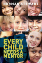 Every Child Needs a Mentor - Paperback