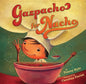 Gazpacho for Nacho - Hardcover