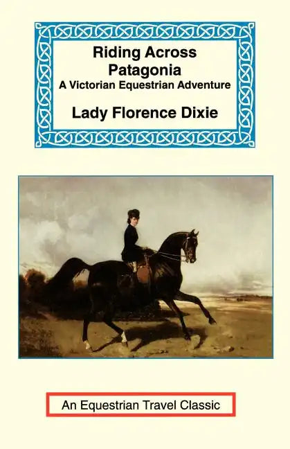 Riding Across Patagonia - Paperback