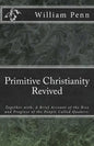 Primitive Christianity Revived - Paperback