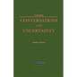 Conversations and Uncertainty - Paperback
