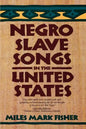 Negro Slave Songs in the United States - Paperback