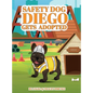 Safety Dog Diego Gets Adopted - Hardcover