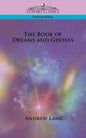 The Book of Dreams and Ghosts - Paperback